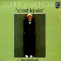 Johnny Hallyday : C'est La Vie (Single)